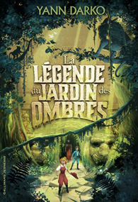 La légende du jardin des ombres - Yann Darko
