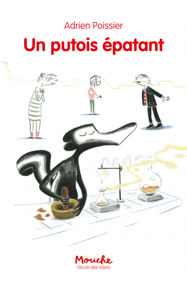 Un putois épatant - Adrien Poissier