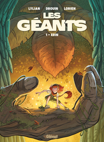 Les Géants, Erin – Lylian, Lorien Aureyre & Paul Drouin