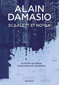 Scarlett et Novak – Alain Damasio