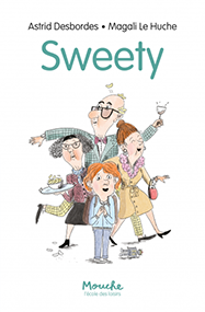 Sweety – Astrid Desbordes & Magali Le Huche