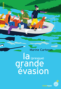 La (presque) grande évasion – Marine Carteron