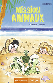 Mission animaux : sos tortues à la dérive – Mathilde Paris